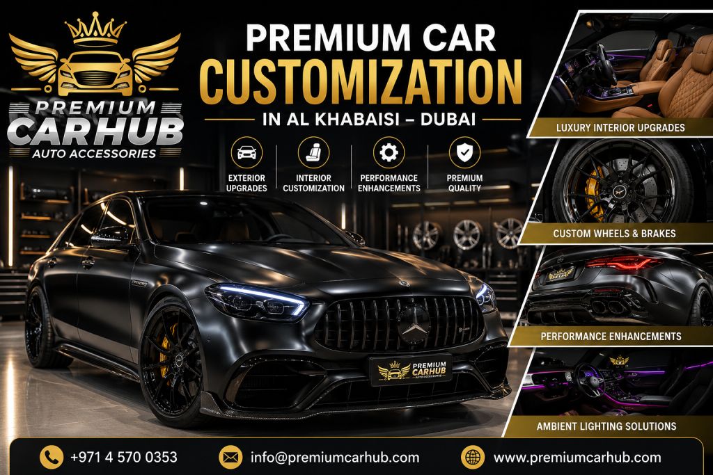Premium car Customization in Al Khabaisi – Dubai with luxury vehicle exterior and interior upgrades